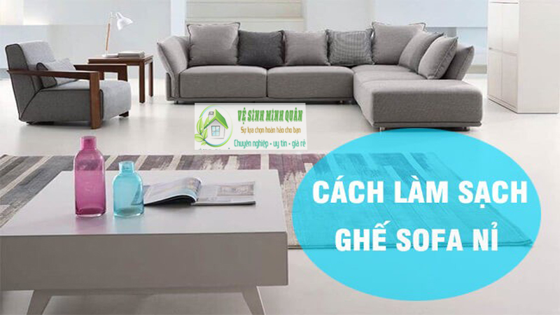 Hướng dẫn cách tự giặt sofa nỉ tại nhà